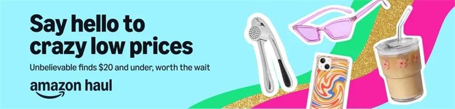 Amazon Haul平臺上線，加入正當時